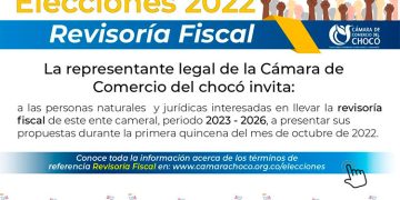 Cámara de Comercio del Chocó: elecciones 2022 de la revisoría fiscal
