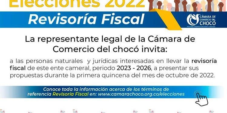 Cámara de Comercio del Chocó: elecciones 2022 de la revisoría fiscal