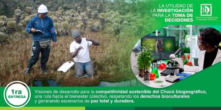 IIAP: Visiones de desarrollo para la competitividad sostenible del Chocó Biogeográfico, una ruta hacia el bienestar colectivo.