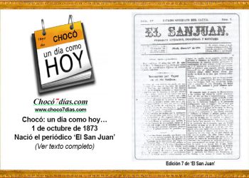 Chocó: un día como hoy… 1 de octubre de 1873. Nació el periódico ‘El San Juan’.