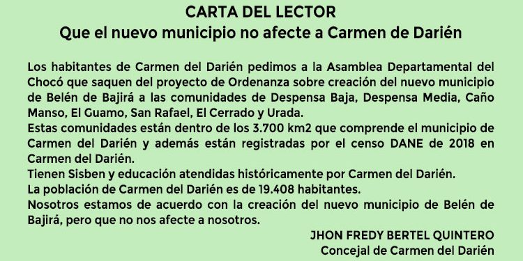 Carta del lector. Que el nuevo municipio no afecte a Carmen de Darién.