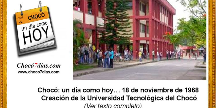 Chocó: un día como hoy… 18 de noviembre