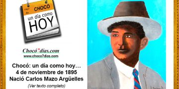 Chocó: un día como hoy… 4 de noviembre