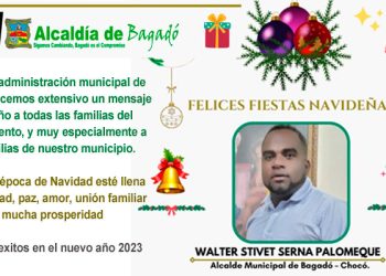 Felices fiestas navideñas. Alcaldía de Bagadó.