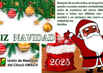 ¡Feliz Navidad! Unión de Maestros del Chocó UMACH