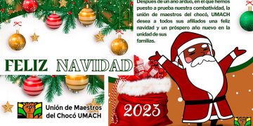 ¡Feliz Navidad! Unión de Maestros del Chocó UMACH