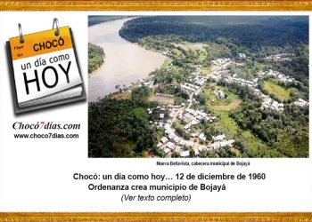 Chocó: un día como hoy… 12 de diciembre