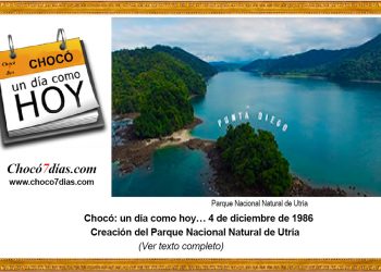 Chocó: un día como hoy… 4 de diciembre