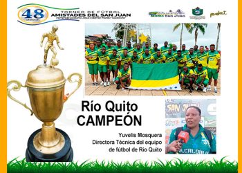 Río Quito, campeón del torneo Amistades del San Juan