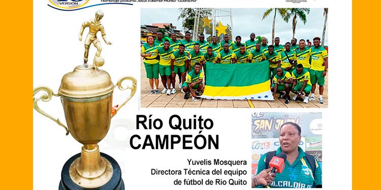 Río Quito, campeón del torneo Amistades del San Juan
