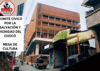 Comunicado de la Mesa de Cultura del Comité Cívico del Chocó