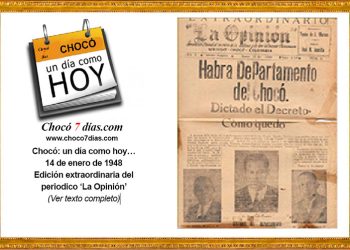Chocó: un día como hoy…14 de enero de 1948. Edición extraordinaria del periodico ‘La Opinión’.