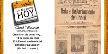 Chocó: un día como hoy…14 de enero de 1948. Edición extraordinaria del periodico ‘La Opinión’.