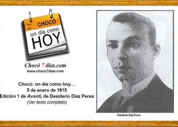 Chocó: un día como hoy… 5 de enero de 1915. Edición 1 de Avanti, de Desiderio Díaz Perea.