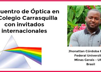 Encuentro de Óptica en el Colegio Carrasquilla con invitados internacionales