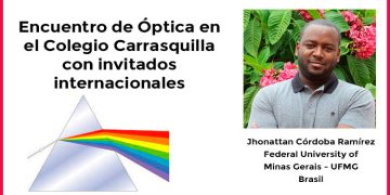 Encuentro de Óptica en el Colegio Carrasquilla con invitados internacionales