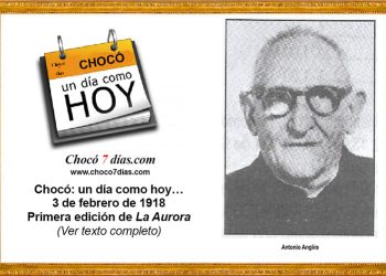 Chocó: un día como hoy… 3 de febrero de 1918 Primera edición de La Aurora
