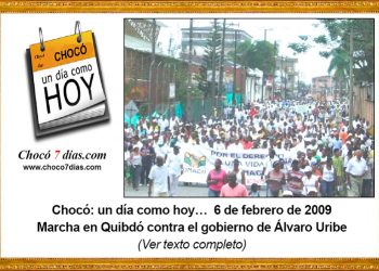 ó: un día como hoy… 6 de febrero de 2009. Marcha contra el gobierno de Álvaro Uribe.