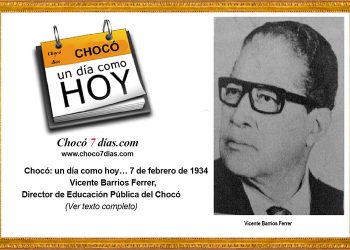 Chocó: un día como hoy… 7 de febrero de 1934. Vicente Barrios Ferrer, Director de Educación Pública del Chocó