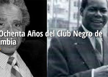 Los Ochenta Años del Club Negro de Colombia