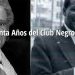 Los Ochenta Años del Club Negro de Colombia