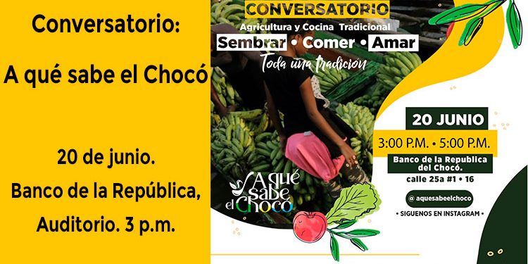 Conversatorio: A qué sabe el Chocó