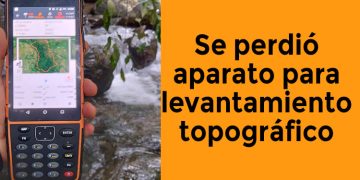 Se perdió aparato para levantamiento topográfico