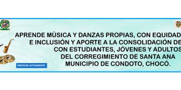Música y danzas propias: Santa Ana, Condoto, Chocó.