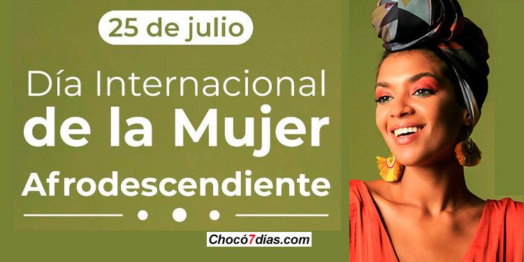 Día Internacional de la Mujer Afrodescendiente