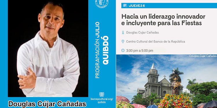 Hacia un liderazgo innovador e incluyente de las Fiestas de Quibdó
