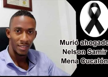 Murió ahogado Nelson Samir Mena Cucalón