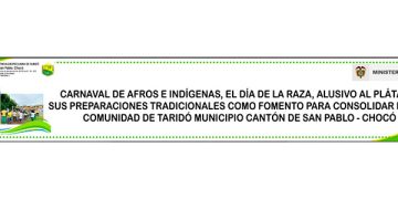 Carnaval de afros e indígenas, el día de la raza, alusivo al plátano, Taridó, Cantón de San Pablo, Chocó