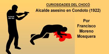 Alcalde asesino en Condoto (1922)
