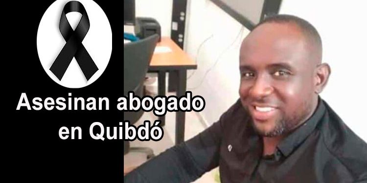Asesinan abogado en Quibdó