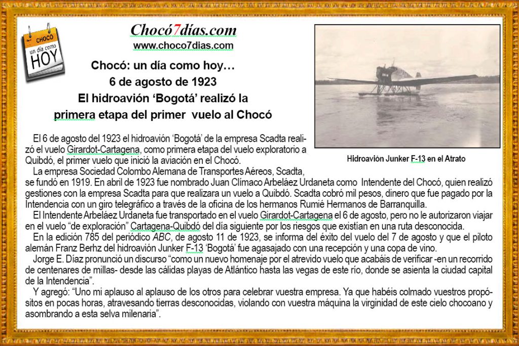 Chocó: un día como hoy… 6 de agosto de 1923. El hidroavión ‘Bogotá’ realizó la primera etapa del primer vuelo al Chocó.