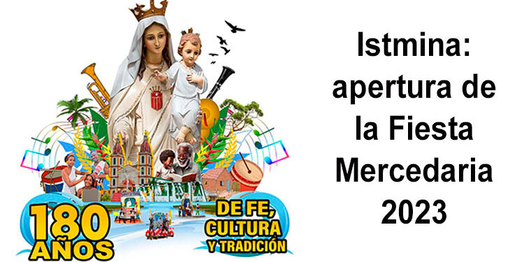Istmina: apertura de la Fieta Mercedaria 2023