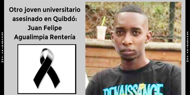 Otro joven universitario fue asesinado en Quibdó