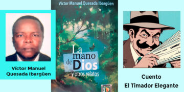 El timador elegante Por Víctor Manuel Quesada Ibargüen