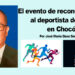 El evento de reconocimiento al deportista del año en Chocó