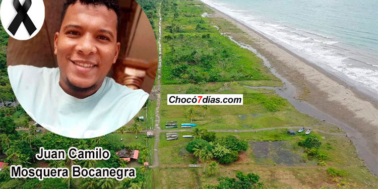 Nuquí: asesinan al joven Juan Camilo Mosquera Bocanegra
