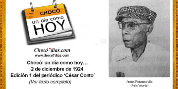 Chocó: un día como hoy… 2 de diciembre de 1924. Edición 1 del periódico ‘César Conto’.