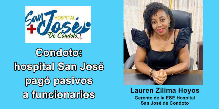 Condoto: hospital San José pagó pasivos a funcionarios