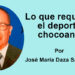 Lo que requiere el deporte chocoano José María Daza Sánchez