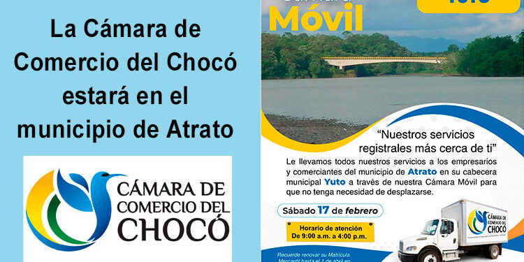 La Cámara de Comercio del Chocó estará en el municipio de Atrato