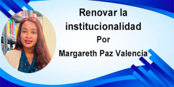 Renovar la institucionalidad