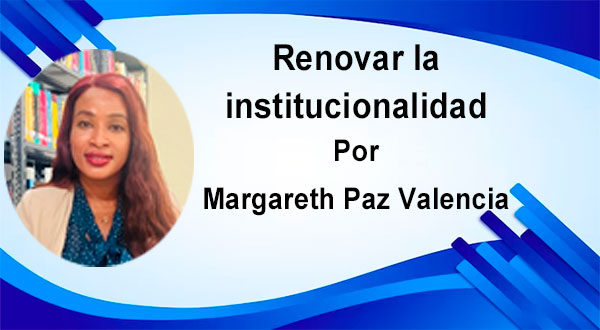 Renovar la institucionalidad