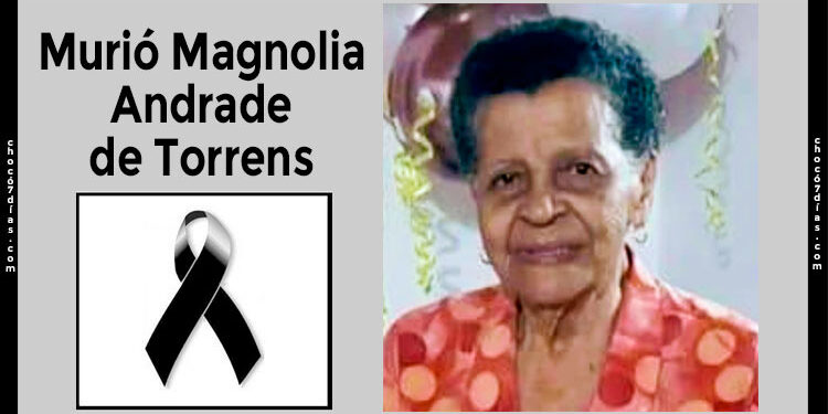 Murió en Quibdó Magnolia Andrade.