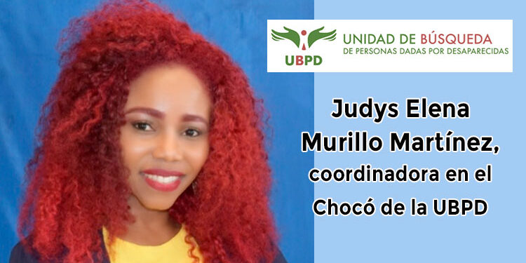 Judys Elena Murillo Martinez, coordinadora en el Chocó de la UBPD