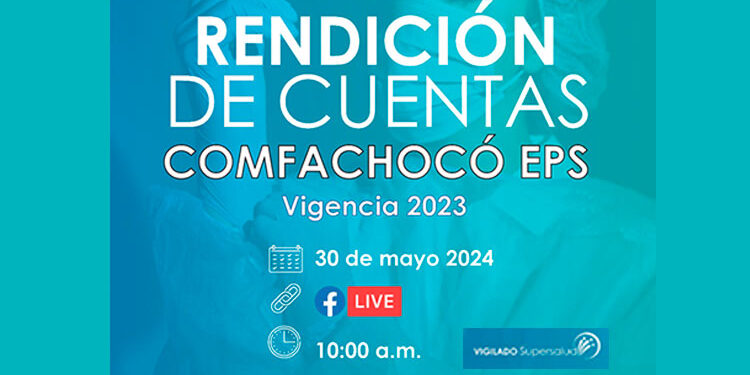 Rendición de Cuentas Comfachocó EPS vigencia 2023