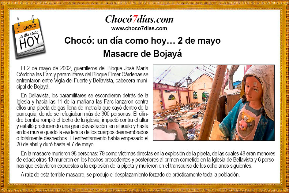 Choc&oacute;: un d&iacute;a como hoy&hellip; 2 de mayo. Masacre de Bojay&aacute;.